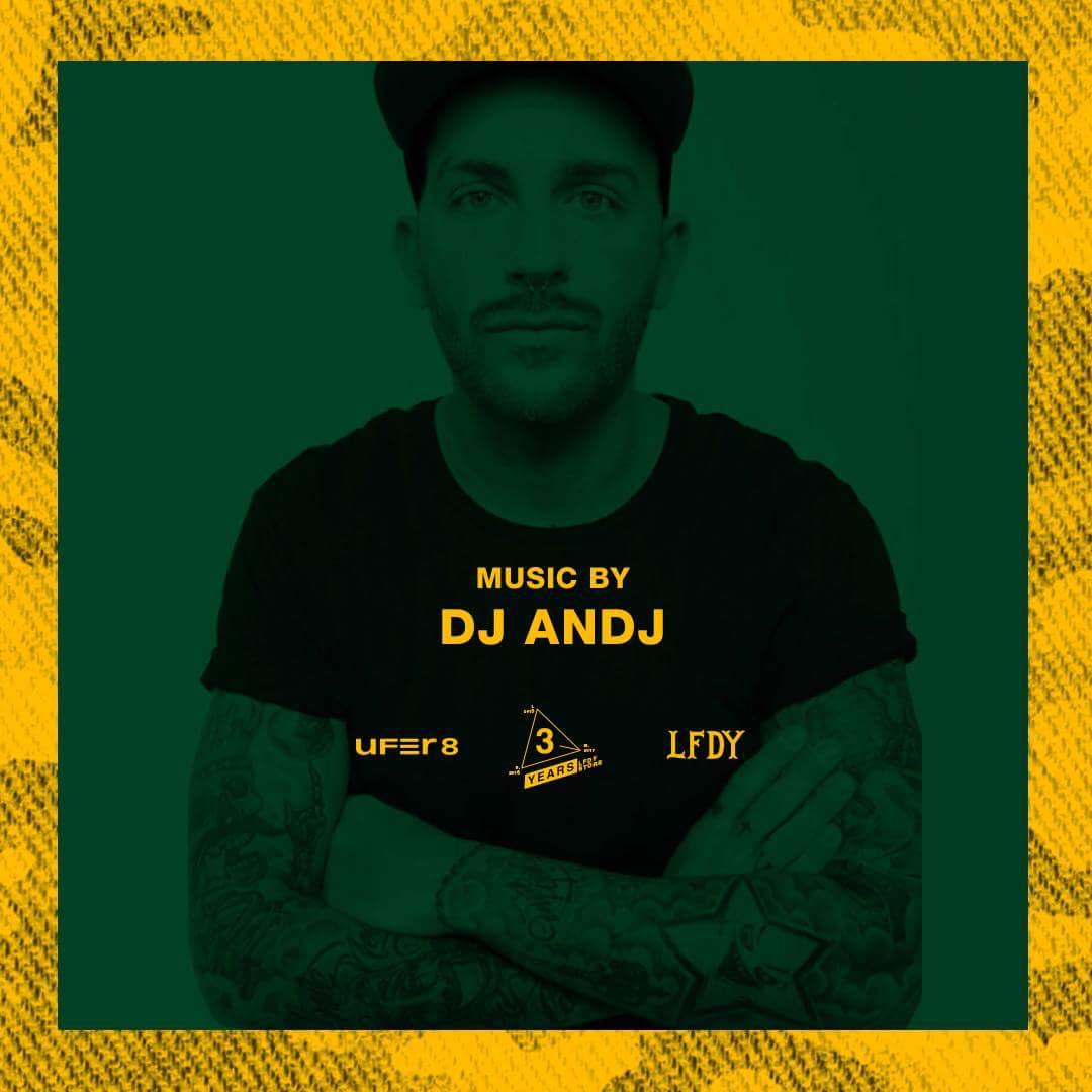 LFDY event flyer featuring DJ AND-J at Ufer 8